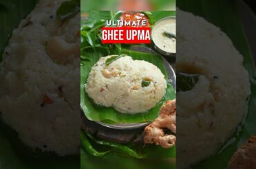 Ultimate Ghee Upma (Vismai Food Special Recipe)