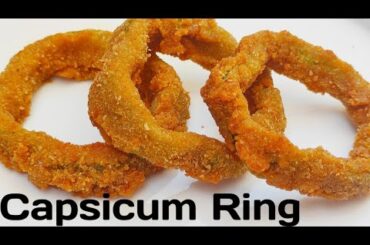 Capsicum Ring Recipe | Bell pepper Recipe | Starter Recipe for evening