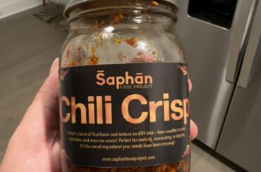 Plugging my favorite chili crisp - Saphan Food Project