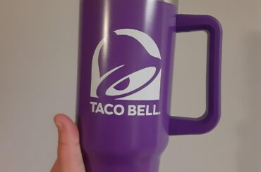 Taco Bell tumbler goes hard