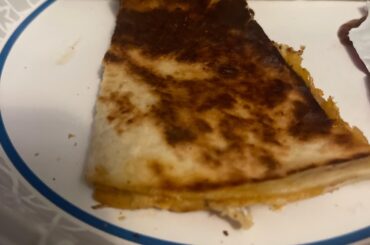Was wondering why my dilla was taking a while. Little burnt