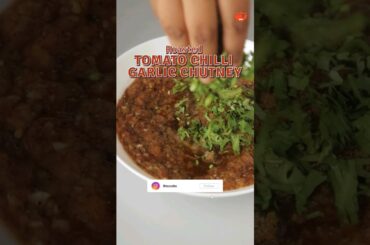 Roasted Tomato Chilli Garlic Chutney | Easy Chutney & Dip Recipes #Shorts