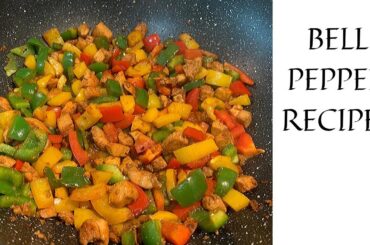 BELL PEPPER RECIPES | Capsicum Recipes |Kapsikam|Green Capsicum|Yellow Capsicum|Mixed Peppers Recipe