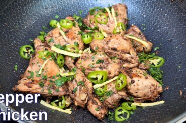 Black Pepper Chicken Karahi Recipe | Karahi in 15 minutes