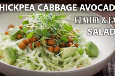 CHICKPEA CABBAGE AVOCADO Salad Recipe with Easy Salad dressing | Healthy Vegetarian & Vegan Meals