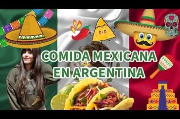 COMIDA MEXICANA EN ARGENTINA