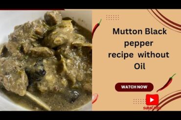 Mutton Black pepper recipe| mutton Bina oil k banaye | #mutton #muttonblackpepper #viral #youtube