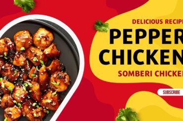 Pepper chicken recipe in Tamil | Somberi chicken recipes | Easy chicken fry
