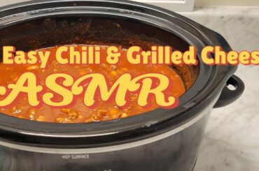 ASMR - Easy & Cheap CrockPot Chili & Grilled Cheese Meal! Best Slow Cooker Chili! Comfort Food!