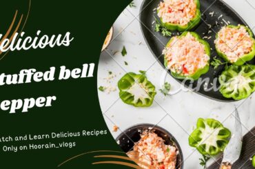 Chicken Stuffed Bell Pepper|| Stuffed Shimla Mirch Recipe by Hoorain_vlogs