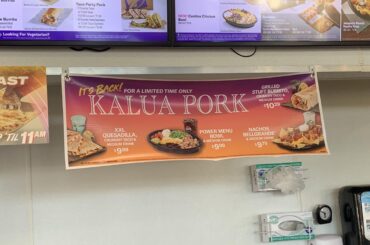 Just found out Taco Bell in Hawaii sells Kalua Pork