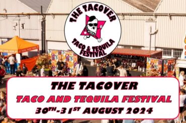 Is it worth going to the Tacover Taco & Tequila Festival in London?