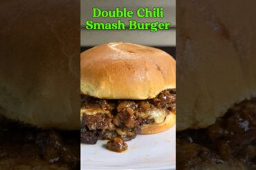 Greasy Spoon Favorite: Double Chili Smash Burger #smashburger #blackstone #roadsidemeals