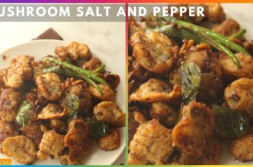 Mushroom salt and pepper restaurant style | Mushroom pepper fry | Mushroom recipes