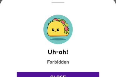 I'm having the worst day and just want TBell to cope, and app is literally forbidding me??