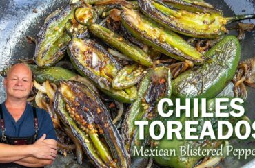 Chiles Toreados Recipe (Mexican Blistered Peppers)