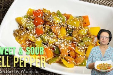 Sweet and Sour Bell Pepper Recipe By Manjula | Bell Pepper Recipe #bellpeppers