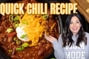 AMAZING! 30 Minute Quick Chili Recipe