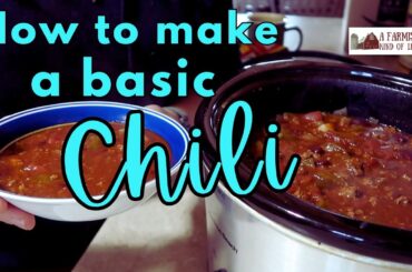 Try this Super BASIC Chili Recipe | Crocktober Soup Series | Farmish Kind of Life
