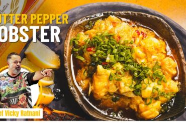 Butter Pepper Lobster Recipe | Unlock Gourmet Flavor at Home | Chef Vicky Ratnani