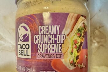 Taco Bell Creamy Crunch Dip Supreme