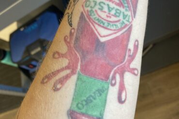 Since a lot of people pointed it out in my last post I figured I’d post a full picture of my Tabasco tat. Or Tattbasco as one fella said.