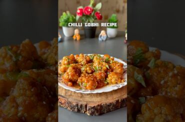 Trending recipe of chilli Gobhi #shorts #recipe #snacks #cooking