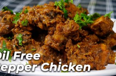 Oil Free Pepper Chicken
