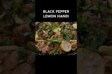 Spicy Lemon pepper chicken karahi #youtubeshorts #short #tiktok #instagram #chickenrecipes #chicken