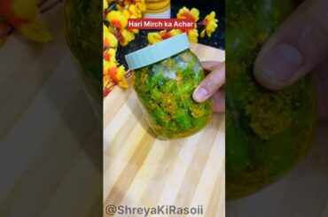 Hari Mirch ka Chatpata Achar | Chilli Pickle | How to make Chilli Pickle #shorts #chillipickle
