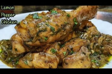 Juicy Lemon Pepper Chicken Recipe 2024 | Chicken asi ke  jo dil jeet le | Easy Recipe