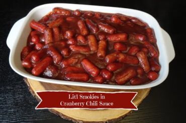 Lit'l Smokies in Cranberry Chili Sauce Recipe