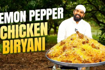 Lemon Pepper Chicken Biryani | Hyderabadi Chicken Dum Biryani Recipe | Nawab's Kitchen Official