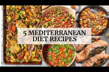 5 Mediterranean Diet Recipes | Mediterranean Diet Dinner Recipes