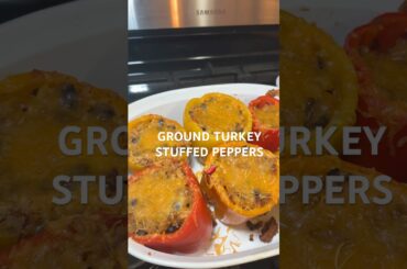 Easy Dinner: Ground Turkey Stuffed Peppers