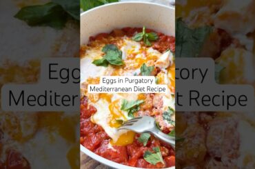 Mediterranean Diet Breakfast Recipe (Eggs in Purgatory!) #shorts #breakfastideas