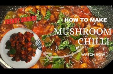 The Most Delicious Mushroom Chili Recipe|The Spiciest Mushroom Chilli Recipe|Chilli Mushroom Recipe
