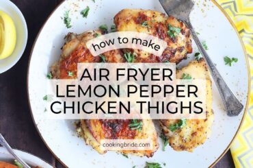 4 Ingredient Air Fryer Lemon Pepper Chicken Thighs Recipe