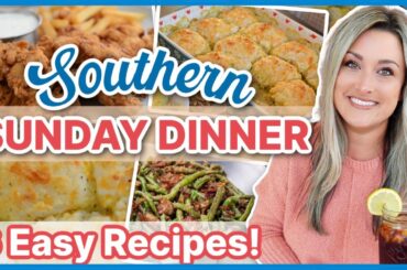 6 SUNDAY DINNER Recipes that feel like Grandma's House!!