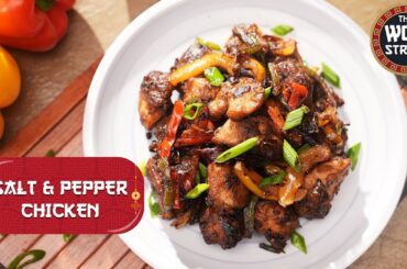 Salt and Pepper Chicken | The Wok Street | Chef Ankit | Sanjeev Kapoor Khazana