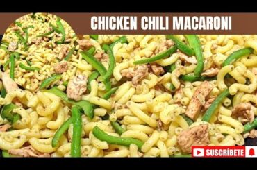 How to make Chili Chicken Macaroni | Macaroni Recipe