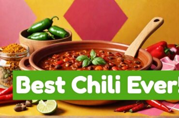 The Best Chili Recipe in the World (and How to Make It)