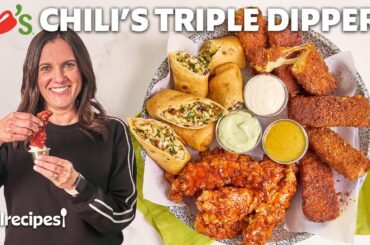 I Made Chili’s Triple Dipper At Home | Allrecipes