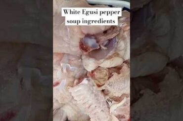White Egusi Pepper Soup Ingredients  #africanfood  #shortfeed