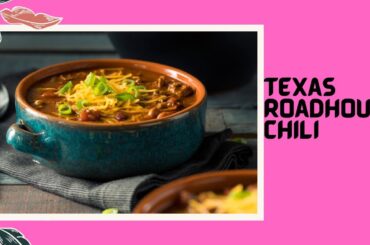 Get Ready for the BEST Copycat Texas Roadhouse Chili EVER