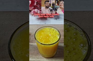 Healthy Aamla Ginger Turmeric Black Pepper Drink #shorts #viralvideo