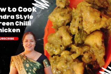 Andhra Style Green Chilli Chicken Recipe | Spicy Green Chilli Chicken Recipe #chicken