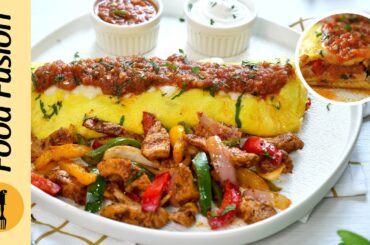 Restaurant style Chicken Fajita Omelette Ramadan Recipe by Food Fusion