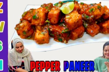 Pepper Paneer |Paneer Recipe | Iftar Recipe | ZWSN