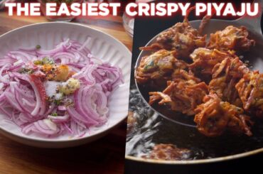 The Easiest Crispy Piyaju Recipe | How To Make Onion Fritters